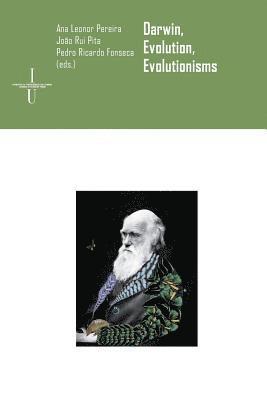 João Rui Pita, Pedro Ricardo Fonseca - Darwin, evolution, evolutionisms, Häftad