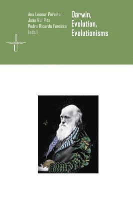 Darwin, evolution, evolutionisms 1
