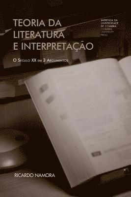 Ricardo Namora - Teoria da literatura e interpretação: o século XX em 3 argumentos, Häftad
