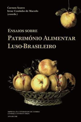 bokomslag Ensaios sobre património alimentar luso-brasileiro