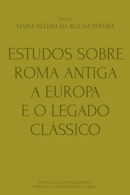 Estudos sobre Roma Antiga, a Europa e o Legado Clássico 1