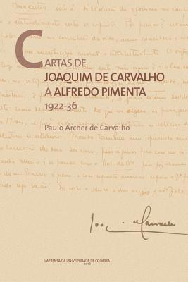bokomslag Cartas de Joaquim de Carvalho a Alfredo Pimenta: 1922-36