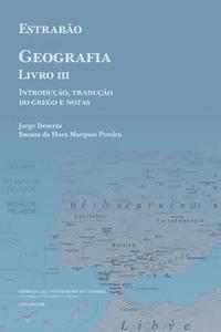 bokomslag Estrabão, Geografia Livro III: Introdução, Tradução do Grego e Notas