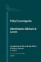 bokomslag Pólis/Cosmópolis: Identidades Globais & Locais