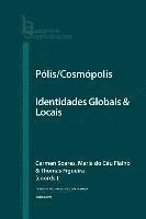 Maria Do Céu Fialho, Thomas Figueira - Pólis/Cosmópolis: Identidades Globais & Locais, Häftad
