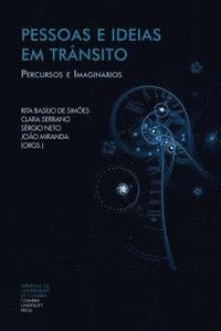 bokomslag Pessoas e Ideias em Trânsito: Percursos e Imaginários