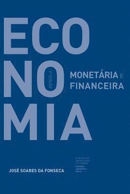 José Soares Da Fonseca - Economia Monetária e Financeira, Häftad