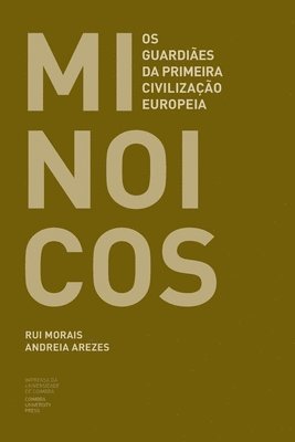 bokomslag Minóicos: Os guardiães da primeira civilização europeia