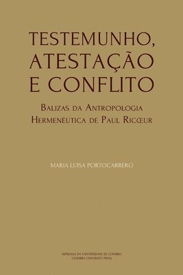 Testemunho, Atestacao e Conflito 1