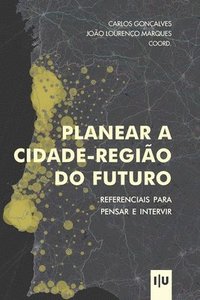 bokomslag Planear a cidade-regio do futuro