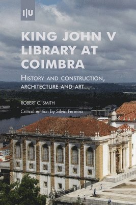 bokomslag King John V Library at Coimbra