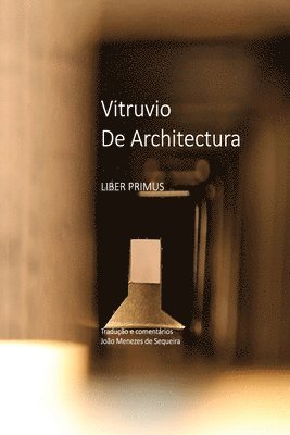 Vitruvio De Architectura: Livro 1 1