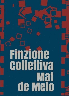 bokomslag Finzione Collettiva
