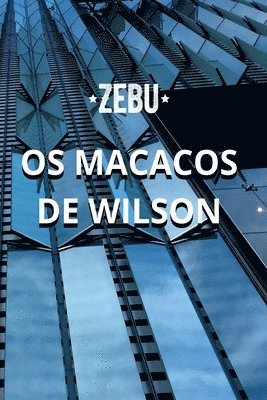 bokomslag Os Macacos De Wilson