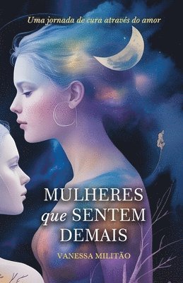 bokomslag Mulheres Que Sentem Demais
