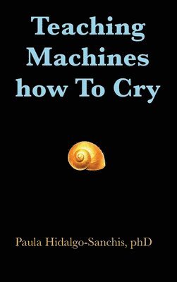 Teaching Machines how To Cry 1