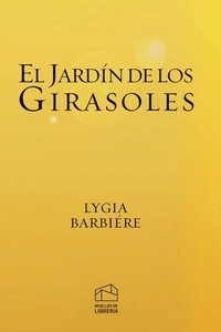 bokomslag El Jardn de los Girasoles