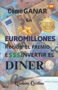 bokomslag Como Ganar En Euromillones Recibir El Prémio E Invertir El Dinero