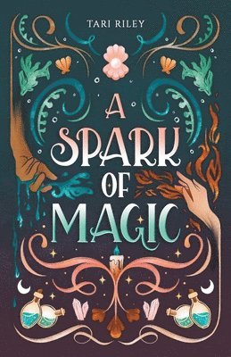 Tari Riley - Spark of Magic, Häftad
