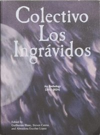 bokomslag Colectivo Los Ingrávidos