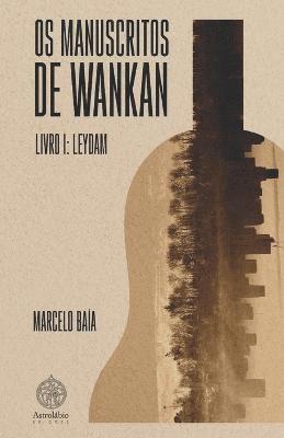 bokomslag Os Manuscritos de Wankan
