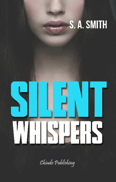 S A Smith - Silent Whispers, Häftad