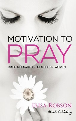 Motivation to Pray 1