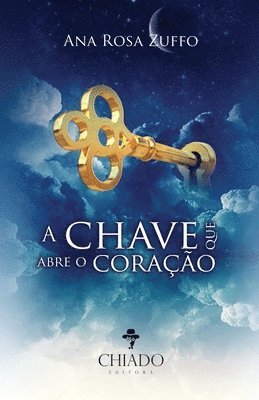 bokomslag Chave que Abre o Coração