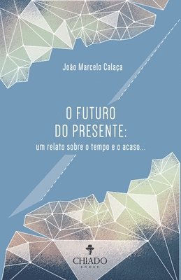 O Futuro do Presente 1