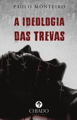 bokomslag A Ideologia das Trevas