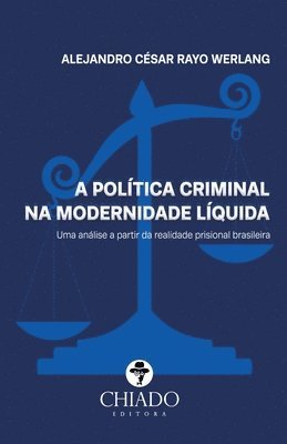 A Poltica Criminal na Modernidade Lquida 1