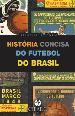 bokomslag História concisa do futebol do Brasil