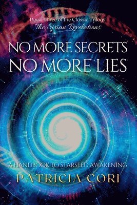 bokomslag No More Secrets, No More Lies