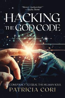 bokomslag Hacking the God Code