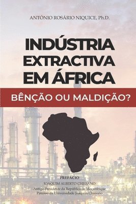 bokomslag Indústria Extractiva Em África: Bênção Ou Maldição?