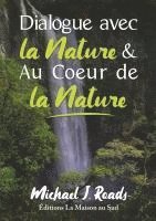 Dialogue avec la Nature & Au Coeur de la Nature 1