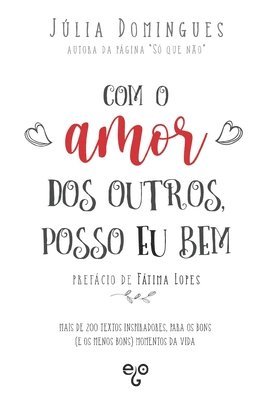 bokomslag Com o Amor dos Outros, Posso Eu Bem