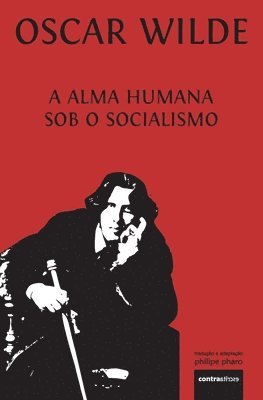 bokomslag A Alma Humana Sob O Socialismo