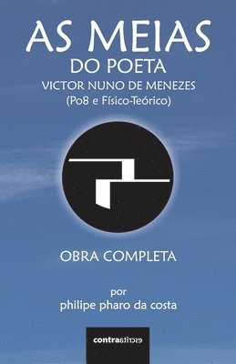 As Meias do Poeta Victor Nuno de Menezes (Po8 e Fsico-Terico) 1