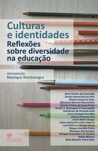 bokomslag Culturas e identidades: reflexões sobre diversidade na educação