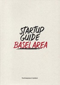 bokomslag Startup Guide Basel Area