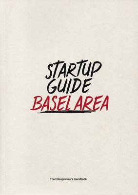 bokomslag Startup Guide Basel Area