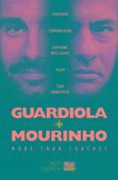 bokomslag Guardiola Vs Mourinho: More Than Coaches