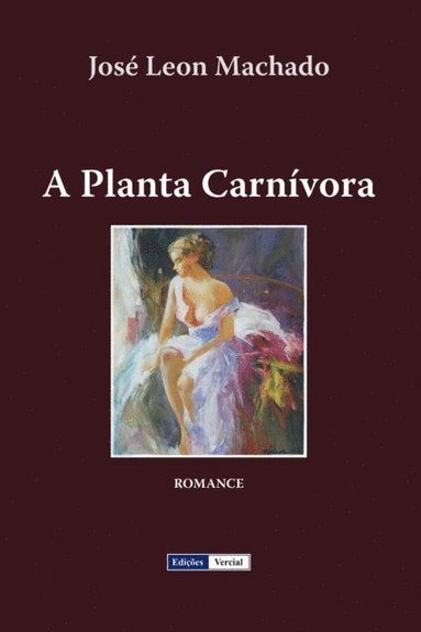José Leon Machado - Planta Carnívora, Häftad