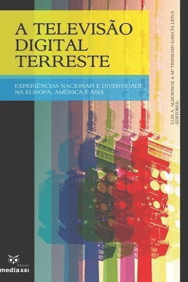 Luis A. Albornoz, Ma Trindad García Leiva - A Televisão Digital Terreste, Häftad