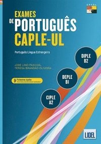 bokomslag Exames de Portugues CAPLE-UL - CIPLE, DEPLE, DIPLE