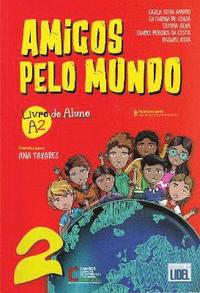 bokomslag Amigos Pelo Mundo A2 - Livro do Aluno