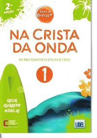 bokomslag Na Crista da Onda 1 - A1 - Livro do Professor