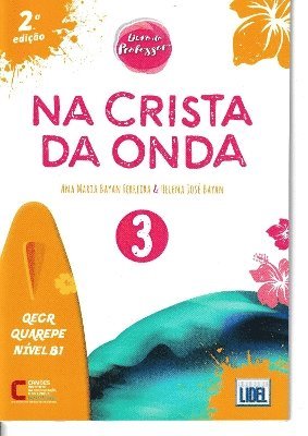 bokomslag Na Crista da Onda 3 - B1 - Livro do Professor