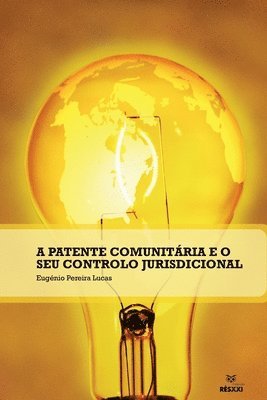 Eugénio Lucas - A Patente Comunitária, Häftad